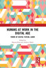 Humans at Work in the Digital Age (Digital Research in the Arts and Humanities)