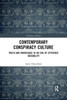 Contemporary Conspiracy Culture (Conspiracy Theories)