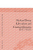 Richard Rorty, Liberalism and Cosmopolitanism (Routledge Studies in American Philosophy)