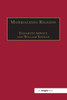 Materializing Religion (Theology and Religion in Interdisciplinary Perspective Series in Association with the BSA Sociology of Religion Study Group)