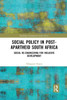 Social Policy in Post-Apartheid South Africa (Routledge Contemporary South Africa)