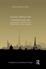 Courts, Politics and Constitutional Law (Comparative Constitutional Change)