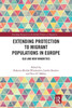Extending Protection to Migrant Populations in Europe (Routledge Research on the Global Politics of Migration)