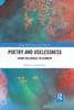 Poetry and Uselessness (Among the Victorians and Modernists)
