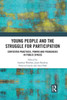 Young People and the Struggle for Participation