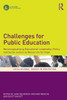 Challenges for Public Education: Reconceptualising Educational Leadership, Policy and Social Justice as Resources for Hope (Local/Global Issues in Education)