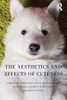 The Aesthetics and Affects of Cuteness