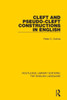 Cleft and Pseudo-Cleft Constructions in English (Routledge Library Editions: The English Language)