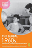 The Global 1960s (Decades in Global History)