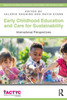 Early Childhood Education and Care for Sustainability: International Perspectives (TACTYC)