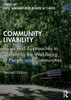 Community Livability: Issues and Approaches to Sustaining the Well-Being of People and Communities