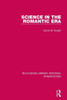 Science in the Romantic Era (Routledge Library Editions: Romanticism)