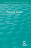 Teaching English (Routledge Revivals)