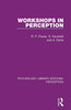 Workshops in Perception (Psychology Library Editions: Perception)