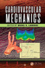 Cardiovascular Mechanics
