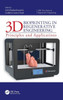 3D Bioprinting in Regenerative Engineering: Principles and Applications (CRC Press Series In Regenerative Engineering)