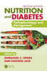 Nutrition and Diabetes: Pathophysiology and Management