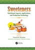 Sweeteners: Nutritional Aspects, Applications, and Production Technology