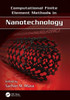 Computational Finite Element Methods in Nanotechnology