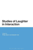 Studies of Laughter in Interaction