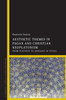 Aesthetic Themes in Pagan and Christian Neoplatonism: From Plotinus to Gregory of Nyssa