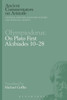 Olympiodorus: On Plato First Alcibiades 10û28 (Ancient Commentators on Aristotle)