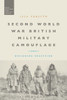 Second World War British Military Camouflage: Designing Deception (War, Culture and Society)
