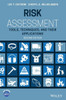 Risk Assessment: Tools, Techniques, and Their Applications