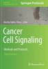 Cancer Cell Signaling: Methods and Protocols (Methods in Molecular Biology)