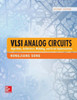 VLSI Analog Circuits: Algorithms, Architecture, Modeling, and Circuit Implementation, Second Edition