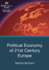 Political Economy of 21st Century Europe (21st Century Europe, 12)