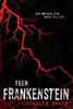 Teen Frankenstein: High School Horror (High School Horror, 1)