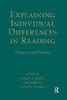 Explaining Individual Differences in Reading: Theory and Evidence (New Directions in Communication Disorders Research)