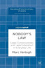 Nobody's Law: Legal Consciousness and Legal Alienation in Everyday Life (Palgrave Socio-Legal Studies)