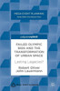 Failed Olympic Bids and the Transformation of Urban Space: Lasting Legacies? (Mega Event Planning)