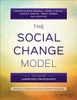 The Social Change Model: Facilitating Leadership Development