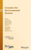 Ceramics for Environmental Systems (Ceramic Transactions Series)