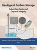 Geological Carbon Storage: Subsurface Seals and Caprock Integrity (Geophysical Monograph Series)