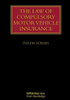 The Law of Compulsory Motor Vehicle Insurance (Lloyd's Insurance Law Library)