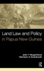 Land Law and Policy in Papua New Guinea