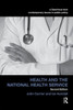 Health and the National Health Service (Contemporary Issues in Public Policy)