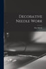 Decorative Needle Work