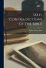 Self-Contradictions of the Bible