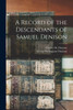 A Record of the Descendants of Samuel Denison