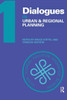 Dialogues in Urban and Regional Planning: Volume 1
