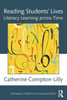 Reading Students' Lives: Literacy Learning across Time (Expanding Literacies in Education)