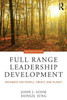 Full Range Leadership Development: Pathways for People, Profit, and Planet
