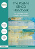 The Post-16 SENCO Handbook: An Essential Guide to Policy and Practice (nasen spotlight)