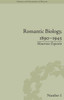 Romantic Biology, 1890û1945 (History and Philosophy of Biology)
