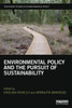 Environmental Policy and the Pursuit of Sustainability (Routledge Studies in Environmental Policy)